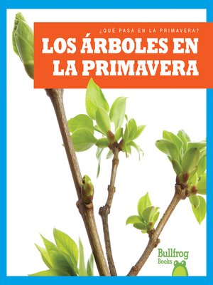 cover image of Los árboles en la primavera (Trees in Spring)